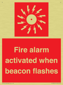 Fire alarm activated when beacon flashes